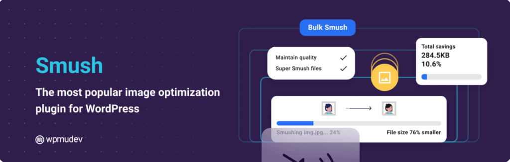 Smush - WordPress plugin for optimizing images