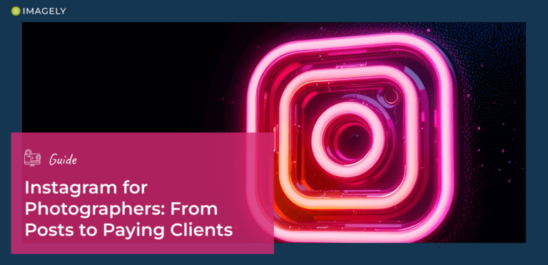 Instagram for Photographers: From Posts to Paying Clients