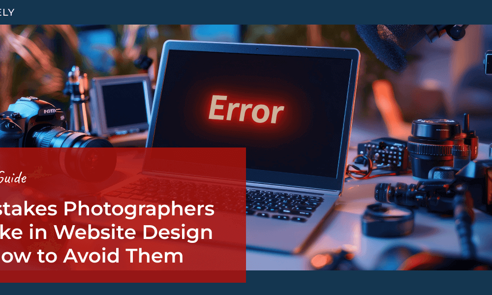 10 Website Design Mistakes Photographers Make + How to Avoid Them