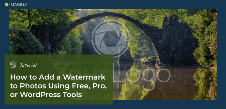 How to Add a Watermark to Photos Using Free, Pro, or WordPress Tools