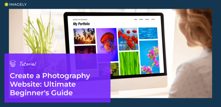 How to Create a Photography Website: Ultimate Beginner’s Guide