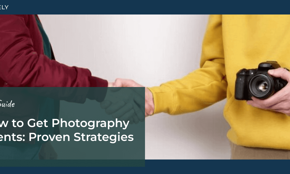 How to Get Photography Clients: 10 Proven Strategies